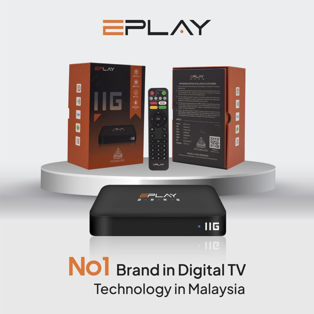 EPLAY 11G Android TV Box – Malaysia’s Leading TV Box Brand